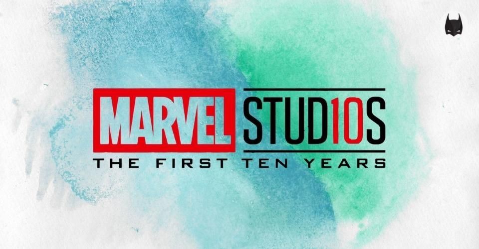 Why Is There A 10 In The Marvel Studios Logo? - The History Of Marvel Logo